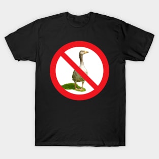 Prohibited Goose Sign T-Shirt